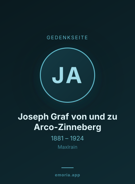 Gedenkportrait von Joseph Graf von und zu Arco-Zinneberg