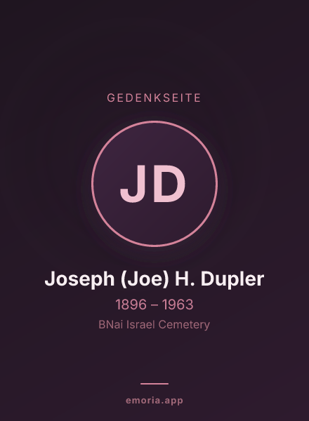 Gedenkportrait von Joseph (Joe) H. Dupler
