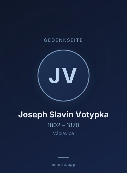 Gedenkportrait von Joseph Slavin Votypka