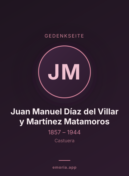 Gedenkportrait von Juan Manuel Díaz del Villar y Martínez Matamoros