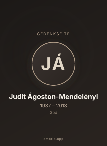 Gedenkportrait von Judit Ágoston-Mendelényi