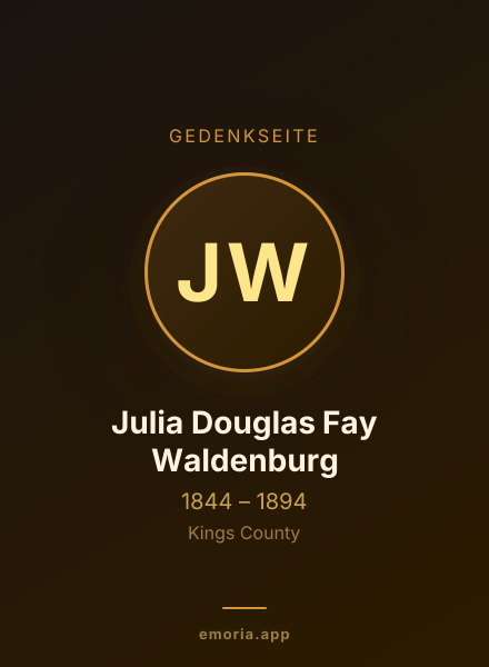 Gedenkportrait von Julia Douglas Fay Waldenburg