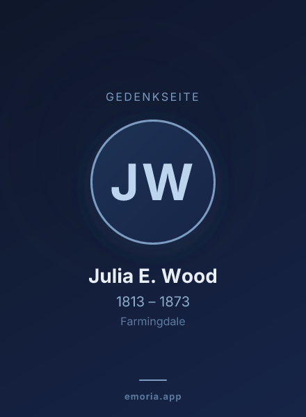 Gedenkportrait von Julia E. Wood