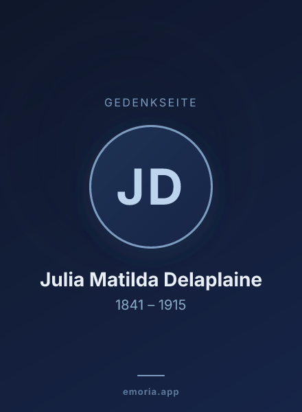 Gedenkportrait von Julia Matilda Delaplaine
