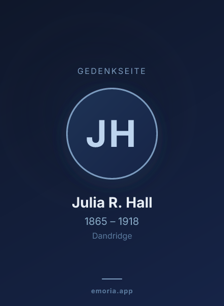 Gedenkportrait von Julia R. Hall