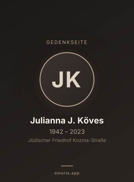 Gedenkportrait von Julianna J. Köves