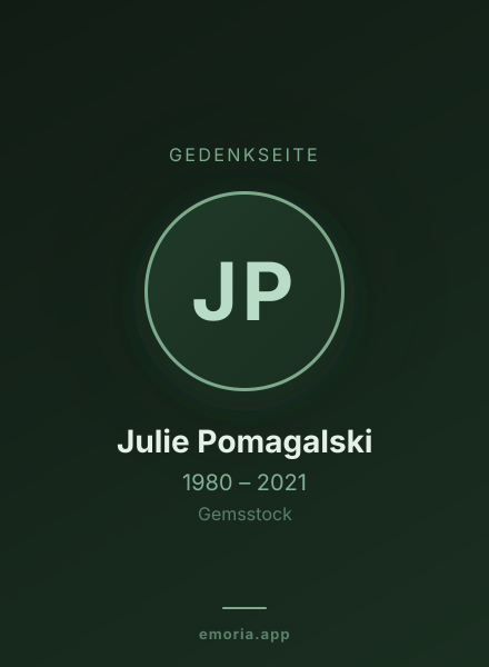 Gedenkportrait von Julie Pomagalski