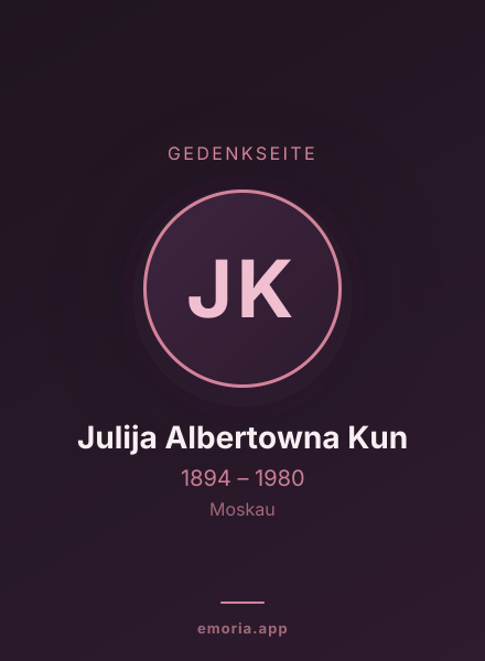 Gedenkportrait von Julija Albertowna Kun