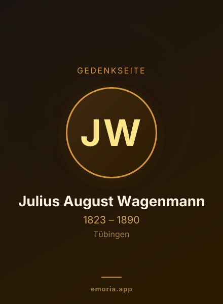 Gedenkportrait von Julius August Wagenmann