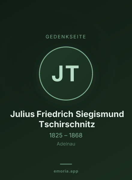 Gedenkportrait von Julius Friedrich Siegismund Tschirschnitz