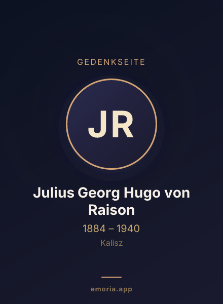 Gedenkportrait von Julius Georg Hugo von Raison