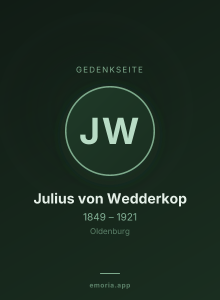 Gedenkportrait von Julius von Wedderkop