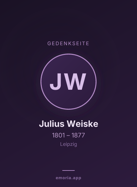 Gedenkportrait von Julius Weiske