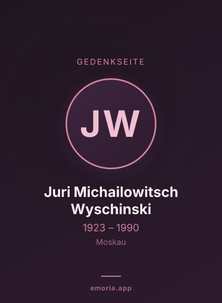 Gedenkportrait von Juri Michailowitsch Wyschinski