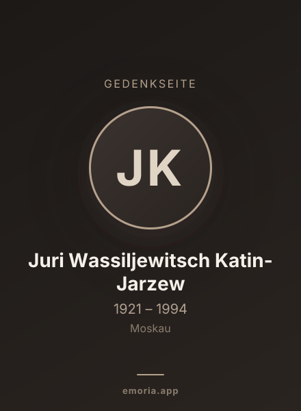 Gedenkportrait von Juri Wassiljewitsch Katin-Jarzew