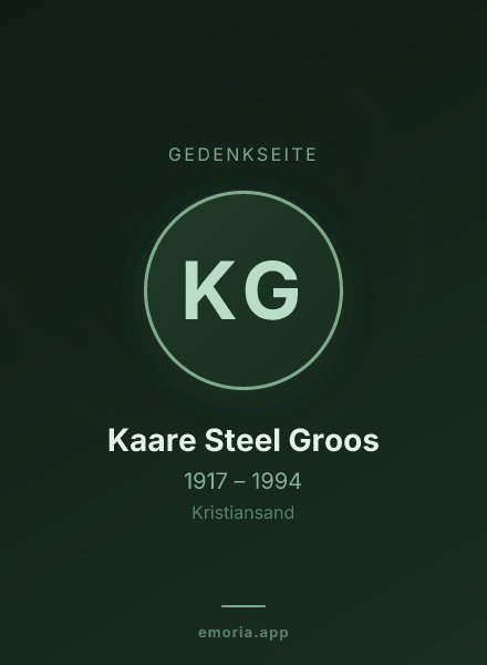 Gedenkportrait von Kaare Steel Groos