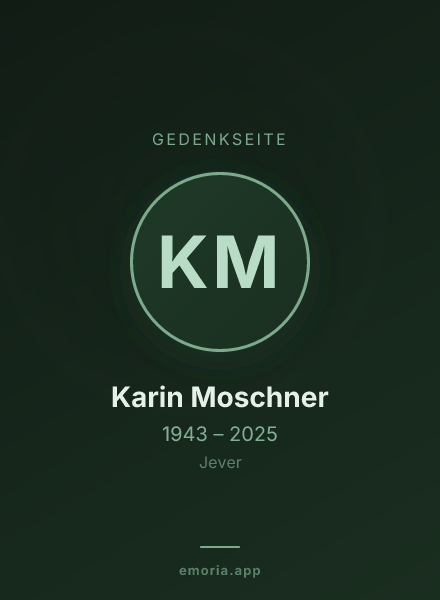 Gedenkportrait von Karin Moschner