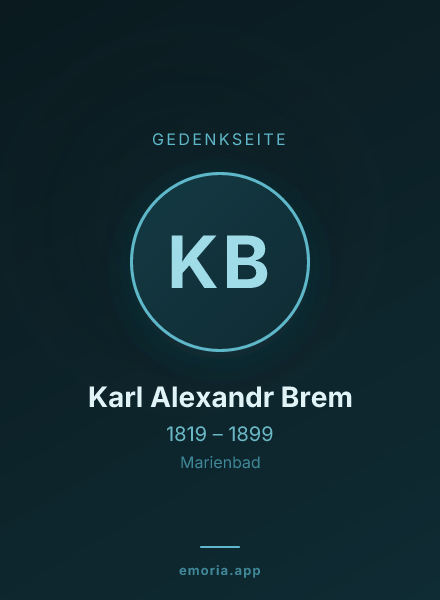 Gedenkportrait von Karl Alexandr Brem