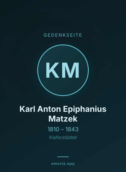 Gedenkportrait von Karl Anton Epiphanius Matzek