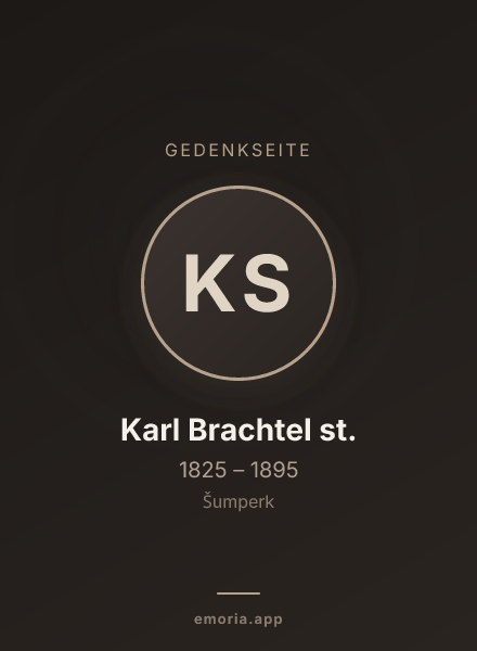 Gedenkportrait von Karl Brachtel st.