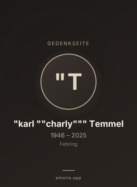 Gedenkportrait von "karl ""charly""" Temmel