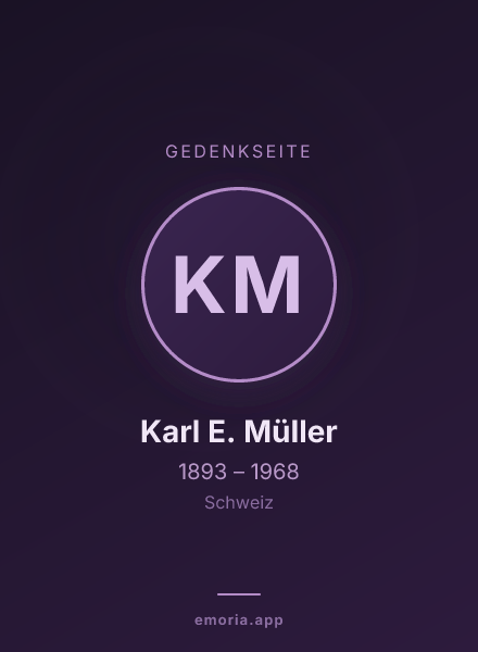 Gedenkportrait von Karl E. Müller