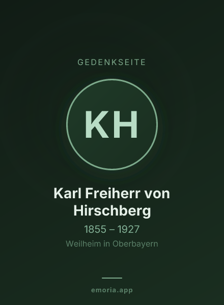 Gedenkportrait von Karl Freiherr von Hirschberg