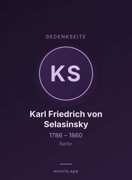 Gedenkportrait von Karl Friedrich von Selasinsky