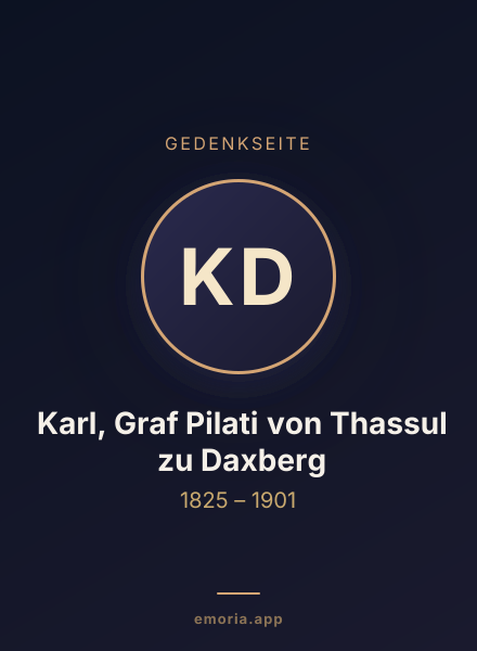 Gedenkportrait von Karl, Graf Pilati von Thassul zu Daxberg
