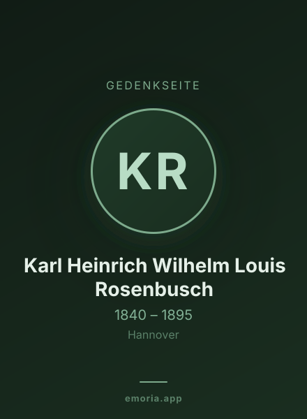 Gedenkportrait von Karl Heinrich Wilhelm Louis Rosenbusch