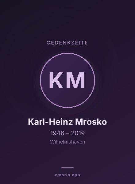 Gedenkportrait von Karl-Heinz Mrosko