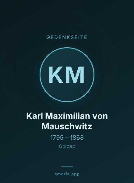 Gedenkportrait von Karl Maximilian von Mauschwitz