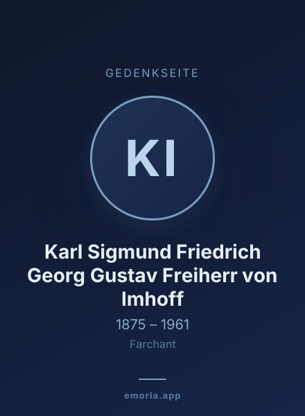 Gedenkportrait von Karl Sigmund Friedrich Georg Gustav Freiherr von Imhoff
