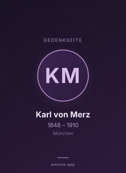 Gedenkportrait von Karl von Merz