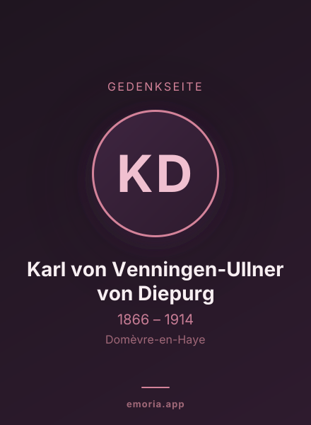 Gedenkportrait von Karl von Venningen-Ullner von Diepurg