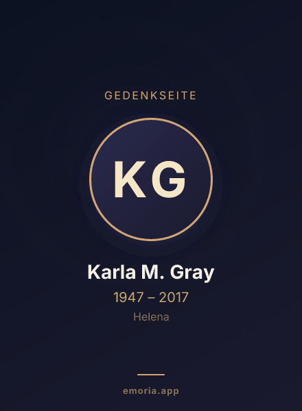 Gedenkportrait von Karla M. Gray