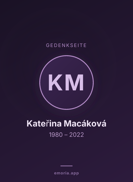 Gedenkportrait von Kateřina Macáková