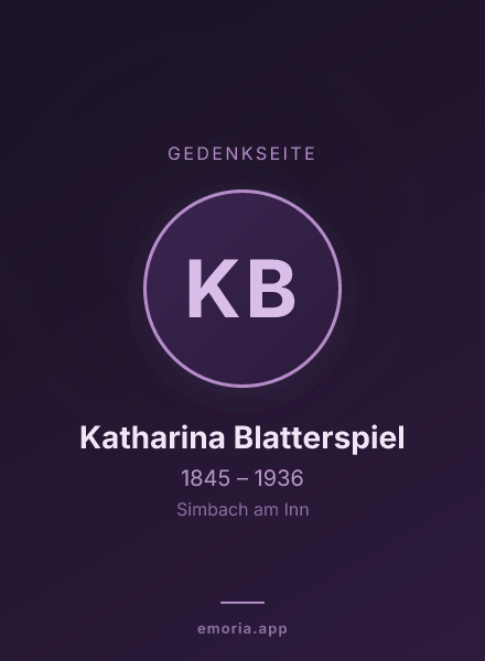 Gedenkportrait von Katharina Blatterspiel