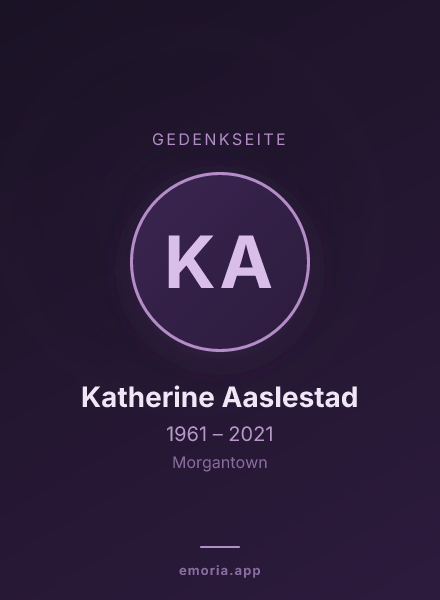 Gedenkportrait von Katherine Aaslestad