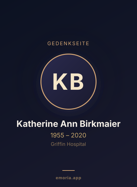 Gedenkportrait von Katherine Ann Birkmaier