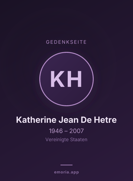 Gedenkportrait von Katherine Jean De Hetre