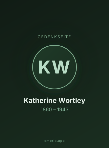 Gedenkportrait von Katherine Wortley