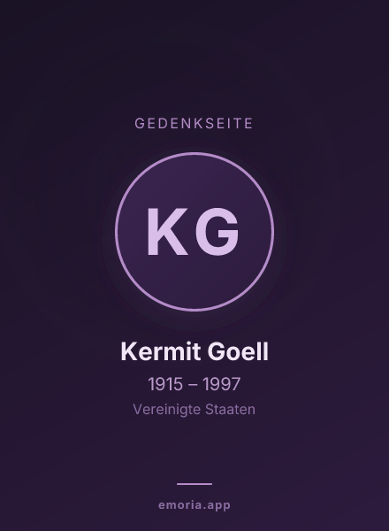 Gedenkportrait von Kermit Goell