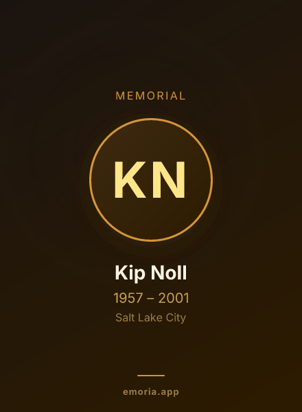 Memorial portrait of Kip Noll