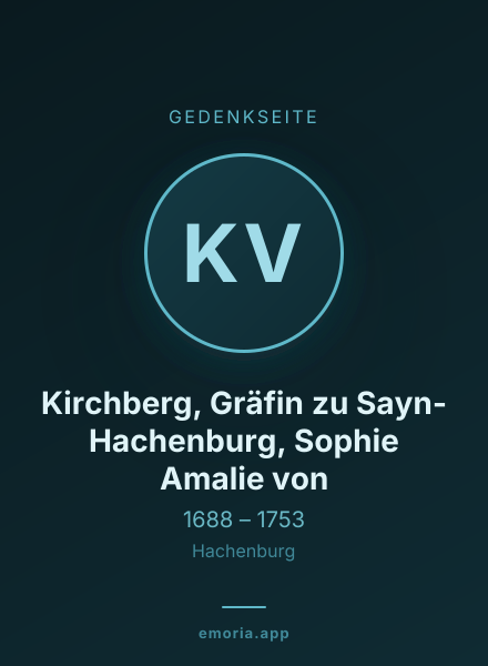 Gedenkportrait von Kirchberg, Gräfin zu Sayn-Hachenburg, Sophie Amalie von