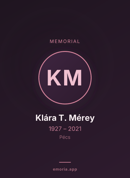 Memorial portrait of Klára T. Mérey