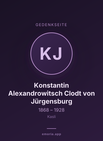 Gedenkportrait von Konstantin Alexandrowitsch Clodt von Jürgensburg
