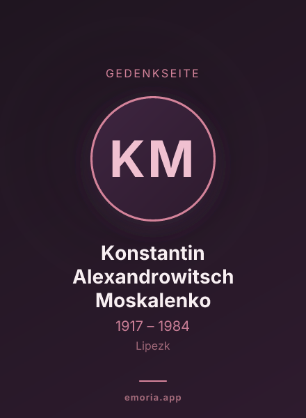 Gedenkportrait von Konstantin Alexandrowitsch Moskalenko