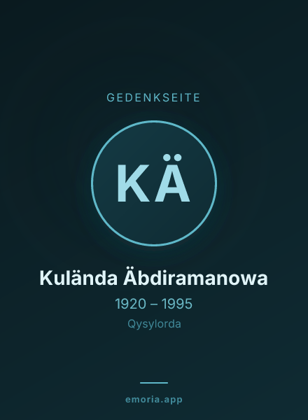 Gedenkportrait von Kulända Äbdiramanowa