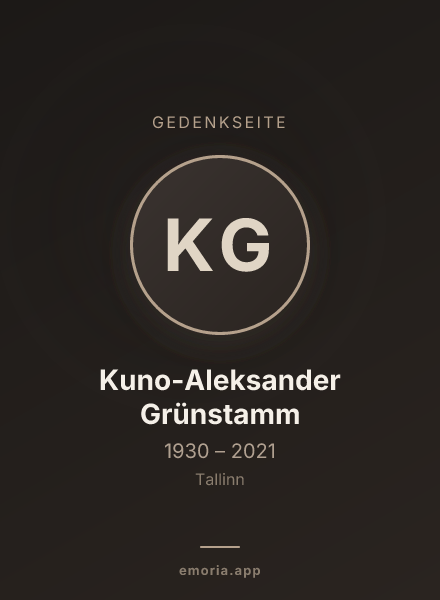 Gedenkportrait von Kuno-Aleksander Grünstamm